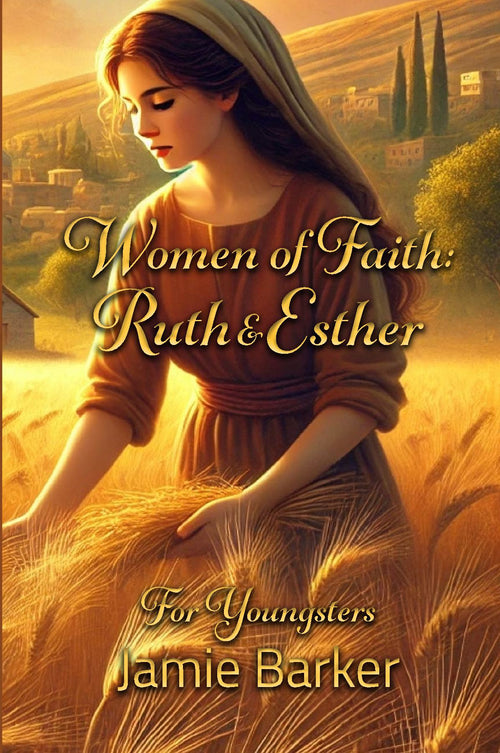 Women of Faith: Ruth and Esther book cover